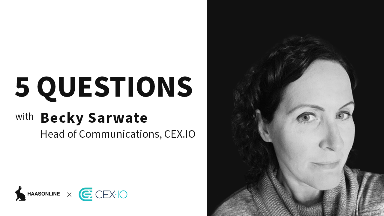 Five Questions with Becky Sarwate from CEX.IO