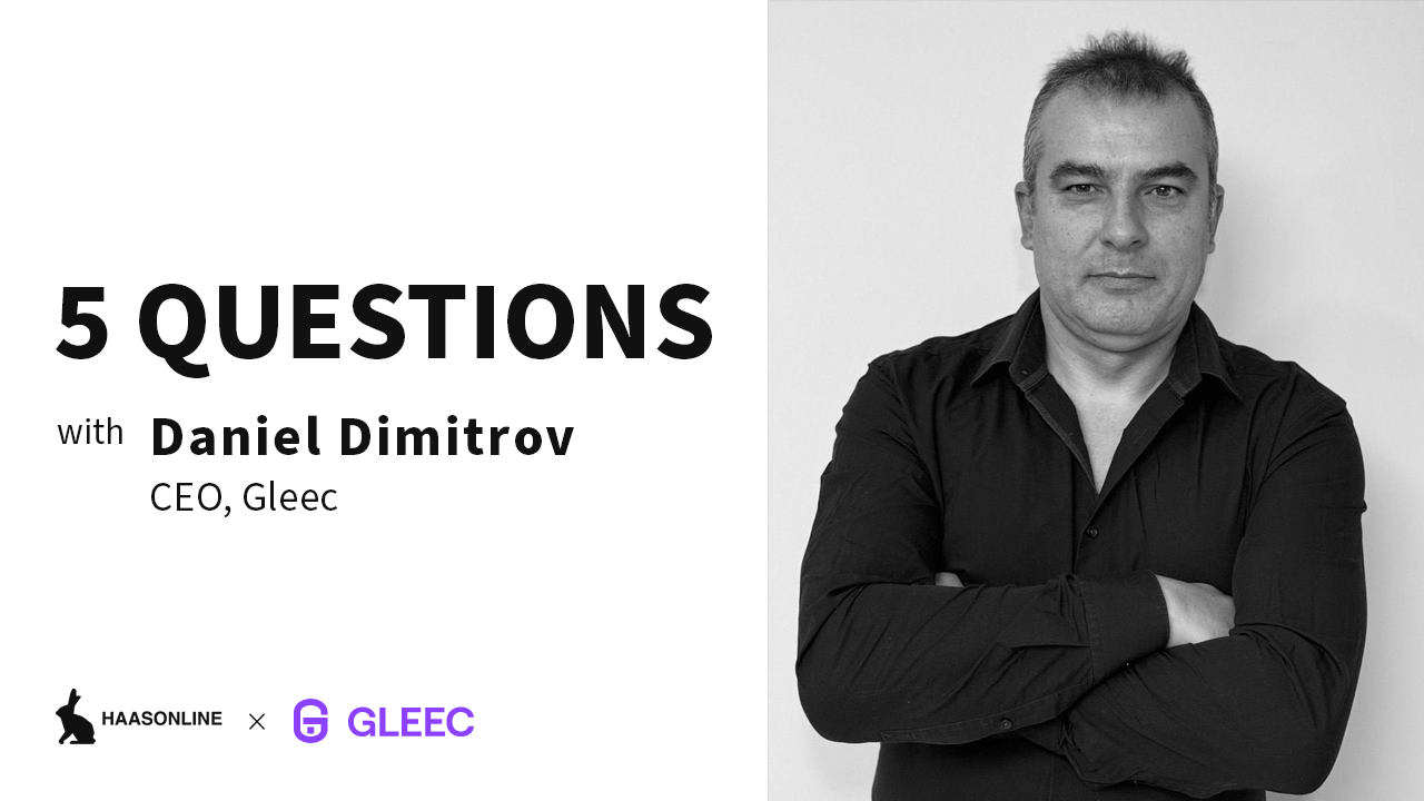 Five Questions with Daniel Dimitrov of Gleec