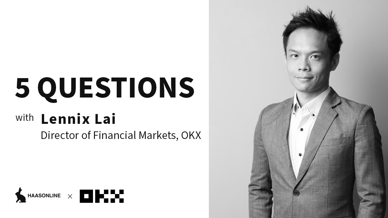 Five Questions with Lennix Lai from OKX
